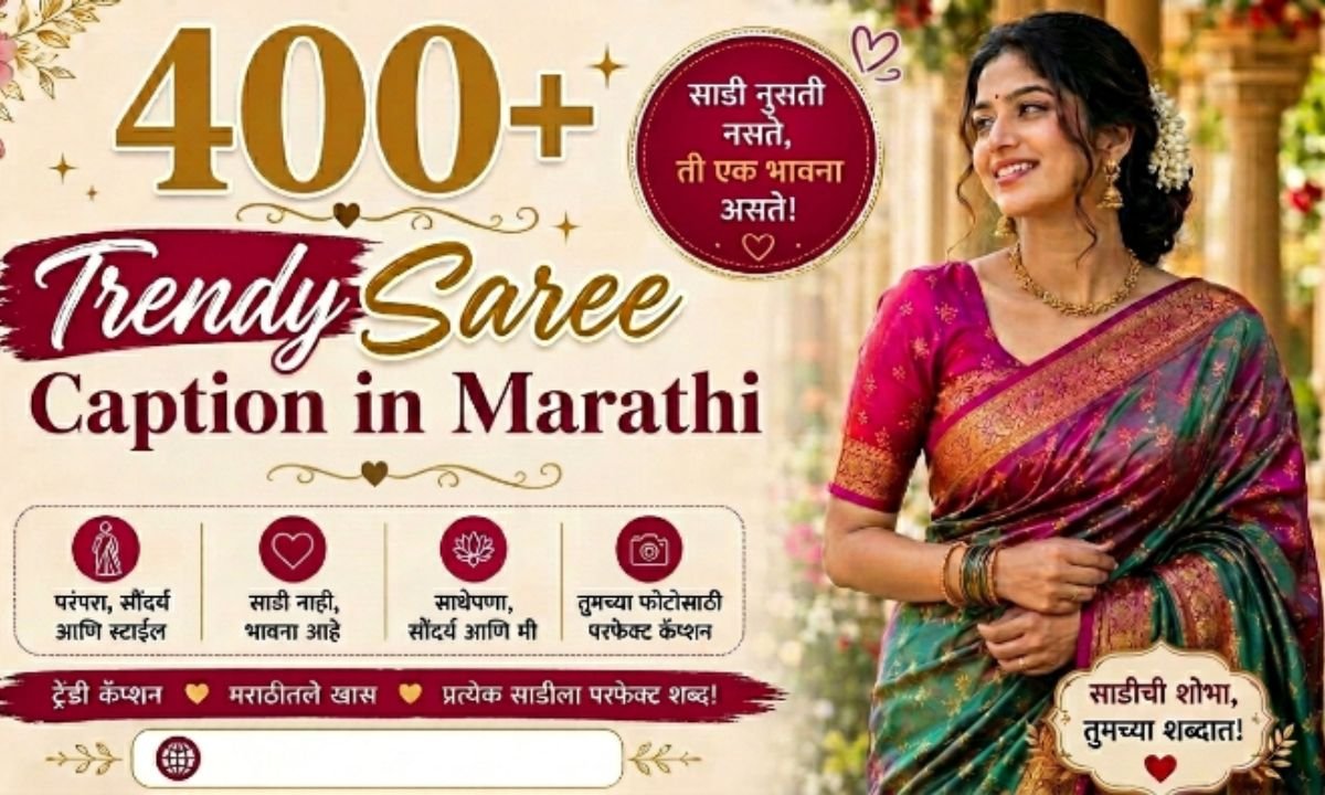 400+ Trendy Saree Caption in Marathi 2026