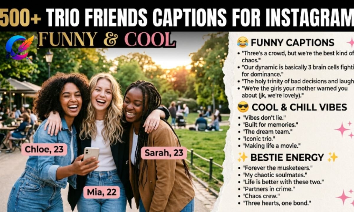 500+ Trio Friends Captions for Instagram Funny & Cool